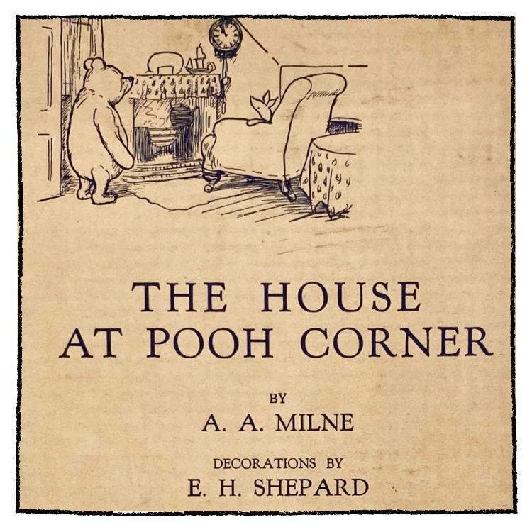 The House at Pooh Corner