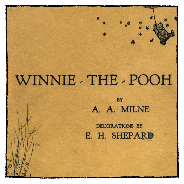 Winnie the Pooh by A.A. Milne